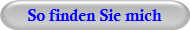 So finden Sie mich